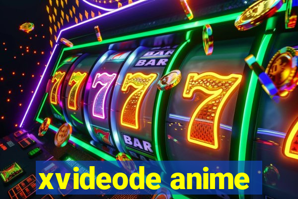 xvideode anime